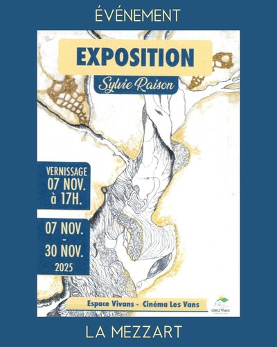 Exposition : "Arborescences" par Sylvie Raison_Les Vans